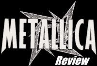 Metallica Review